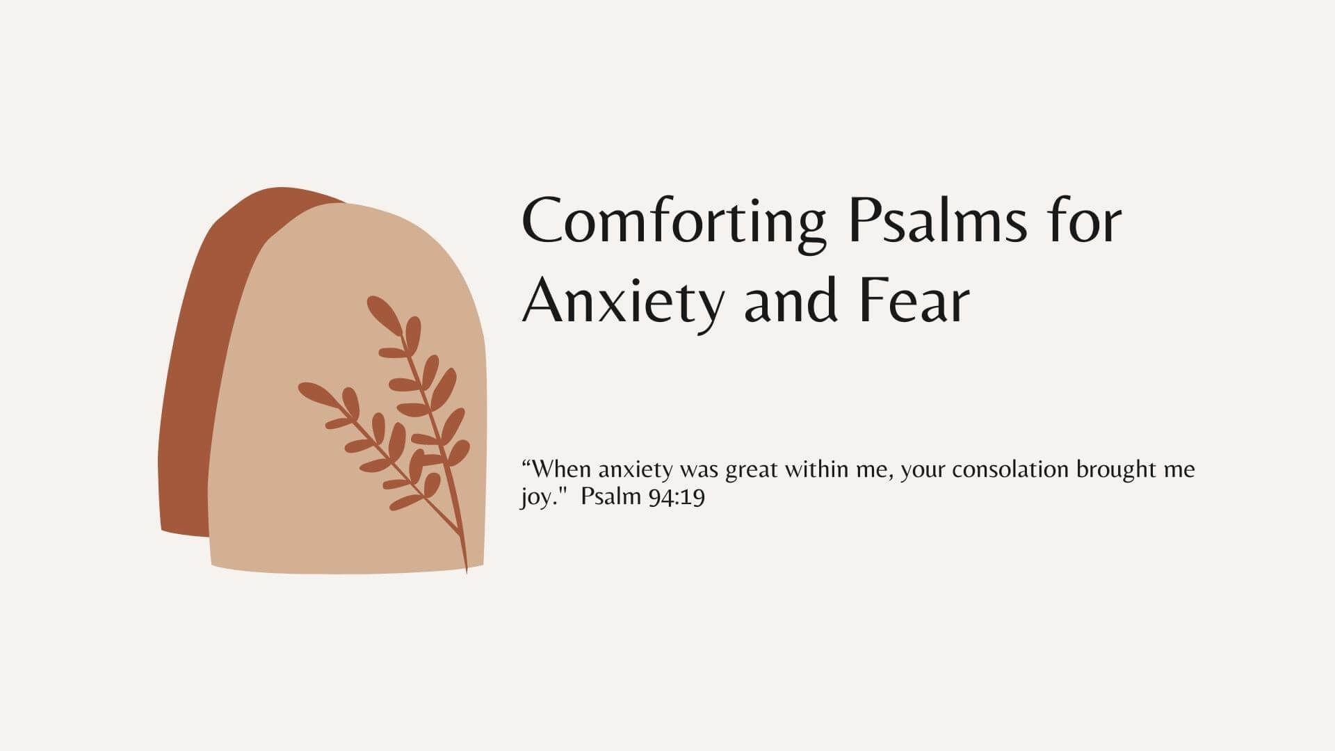 anxiety and comfort psalms