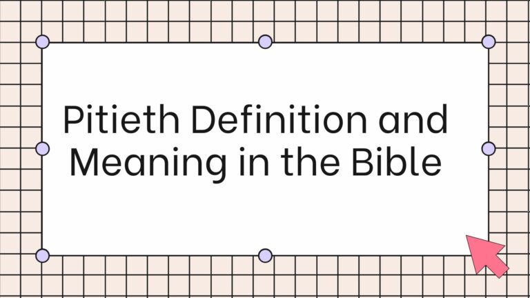 Pitieth Definition in the Bible